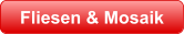 Fliesen & Mosaik