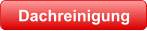 Dachreinigung